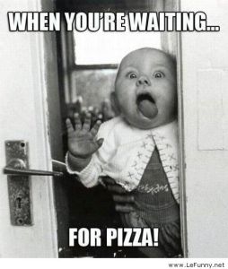 this-is-you-waiting-for-pizza